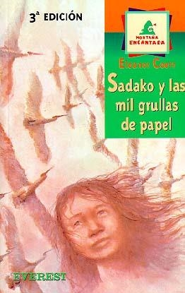 SADAKO Y LAS MIL GRULLAS DE PAPEL | 9788424133535 | ELEANOR COERR