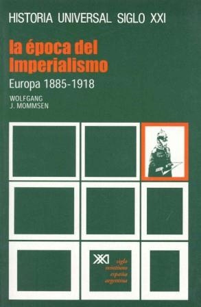 LA ÉPOCA DEL IMPERIALISMO | 9788432300080 | MOMMSEN, WOLFGANG J.