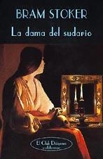 LA DAMA DEL SUDARIO | 9788477021964 | STOKER, BRAM