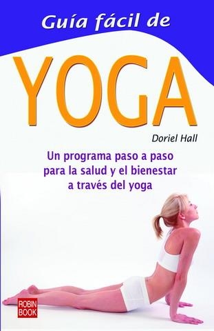 GUÍA FÁCIL DE YOGA | 9788479272180 | HALL, DORIEL