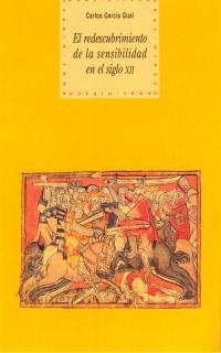 EL REDESCUBRIMIENTO DE LA SENSIBILIDAD EN EL SIGLO XII | 9788446008057 | GARCÍA GUAL, CARLOS