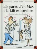 ELS PARES D'EN MAX I LA LILÍ ES BARALLEN | 9788424644109 | SAINT MARS, DOMINIQUE DE