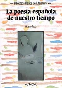 LA POESÍA ESPAÑOLA DE NUESTRO TIEMPO | 9788420737270 | TUSÓN, VICENTE