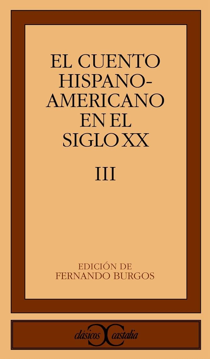 EL CUENTO HISPANOAMERICANO EN EL SIGLO XX, III | 9788470397615 | VARIOS AUTORES