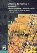 ESTRATEGIAS DE ENSEÑANZA Y APRENDIZAJE | 9788478271580 | MONEREO FONT, CARLES/PÉREZ CABANÍ, M. LLUÏSA/PALMA MUÑOZ, MONTSERRAT/CLARIANA I MUNTADA, MERCÈ/CASTE