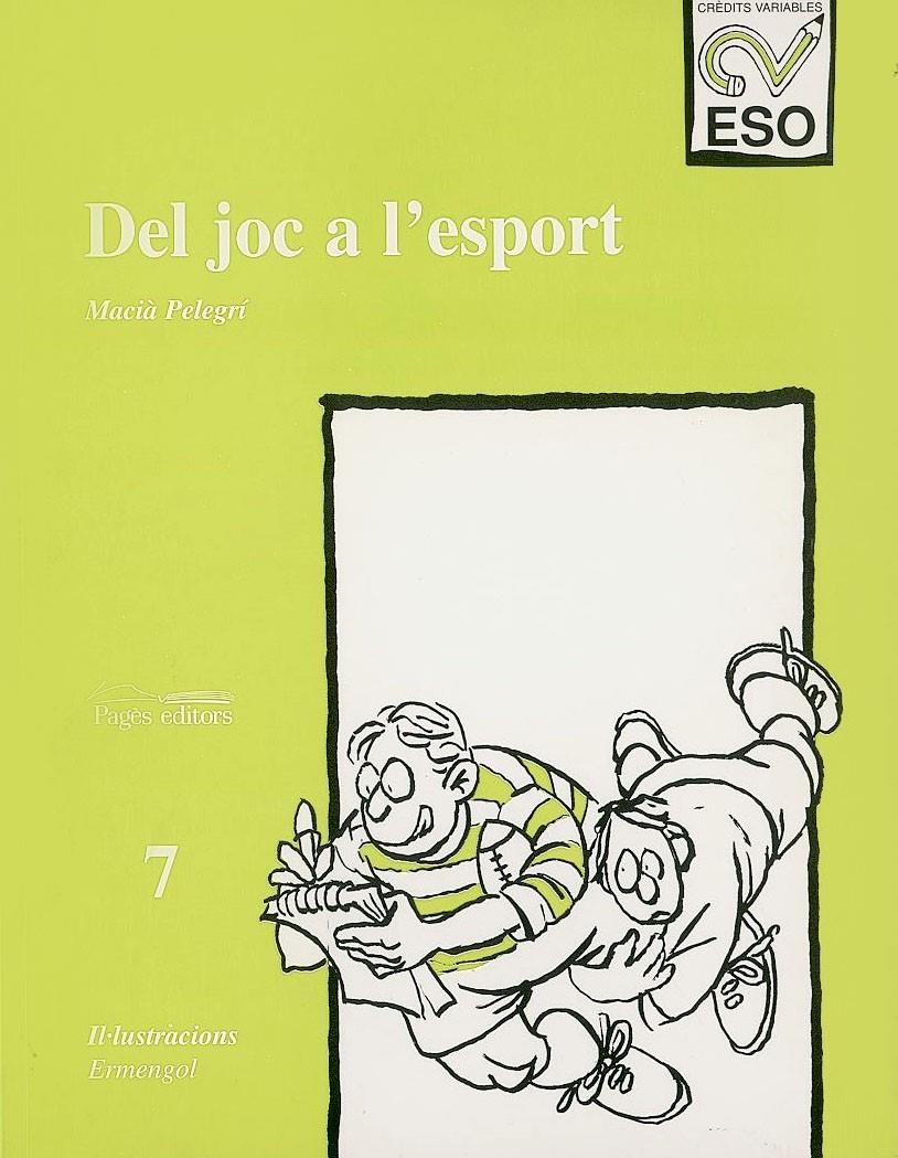 DEL JOC A L'ESPORT | 9788479354206 | PELEGRÍ, MACIÀ