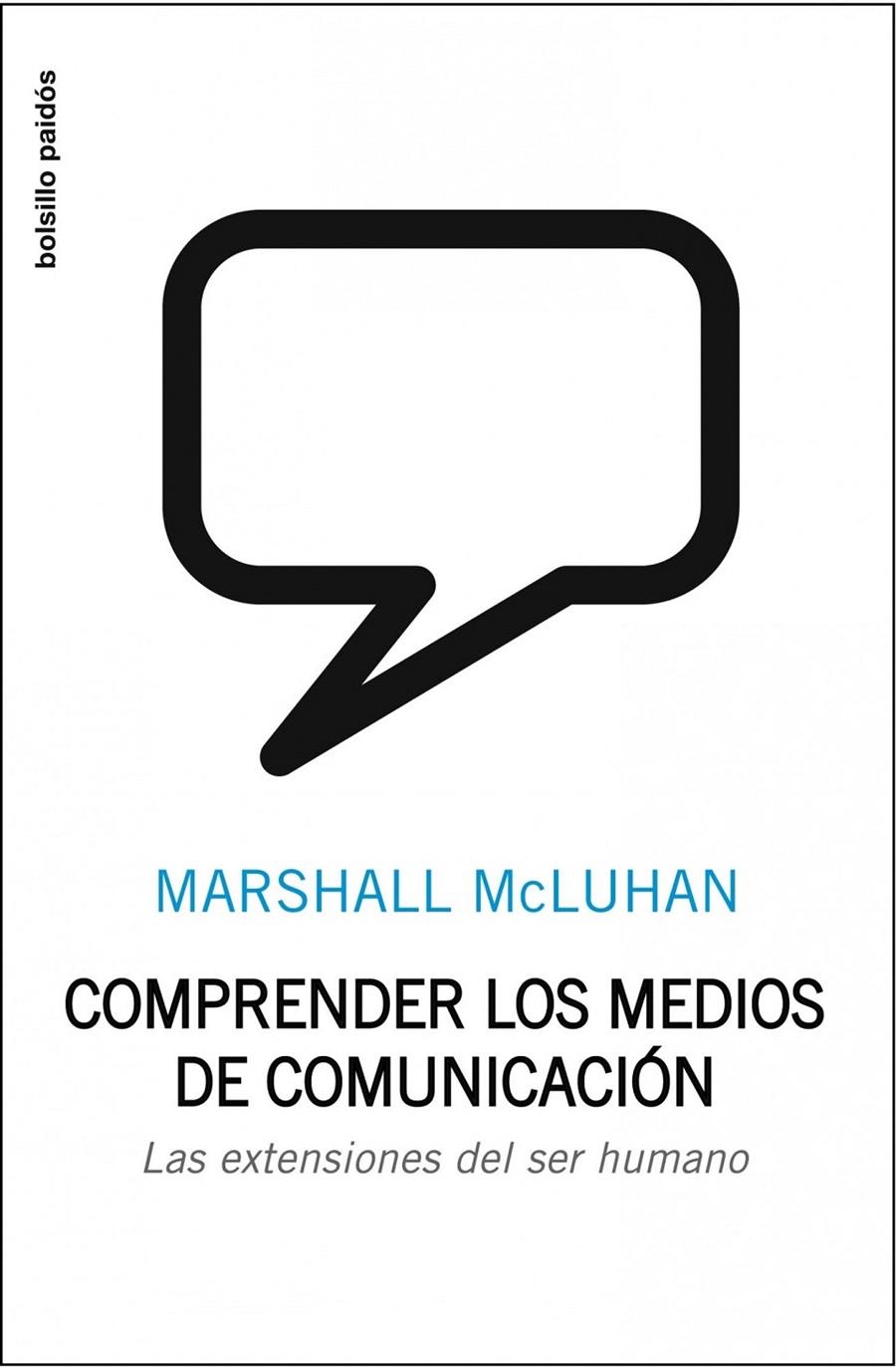 COMPRENDER LOS MEDIOS DE COMUNICACIÓN | 9788449302404 | MARSHALL MCLUHAN