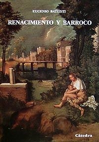 RENACIMIENTO Y BARROCO | 9788437608976 | BATTISTI, EUGENIO