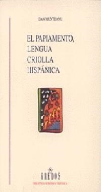 EL PAPIAMENTO, LENGUA CRIOLLA HISPÁNICA | 9788424918200 | MUNTEANU COLÁN, DAN