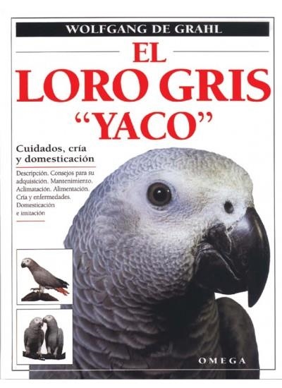 EL LORO GRIS 'YACO' | 9788428210621 | DE GRAHL, WOLFGANG