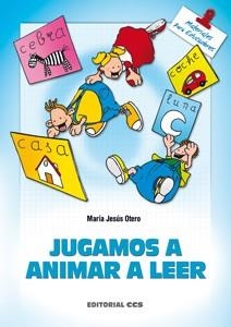 JUGAMOS A ANIMAR A LEER | 9788470439322 | OTERO, Mª JESÚS