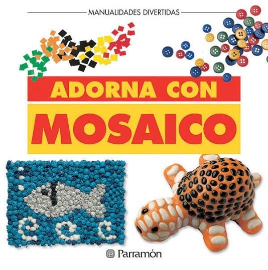 ADORNA CON MOSAICO | 9788434219014