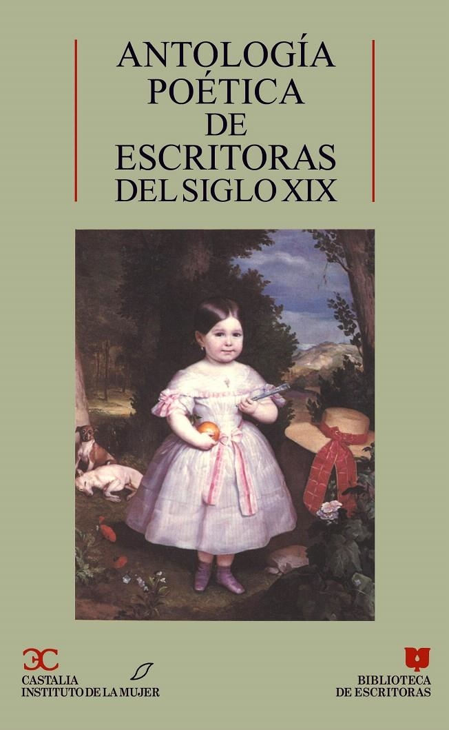 ANTOLOGÍA POÉTICA DE ESCRITORAS DEL SIGLO XIX | 9788470396625 | VARIOS AUTORES