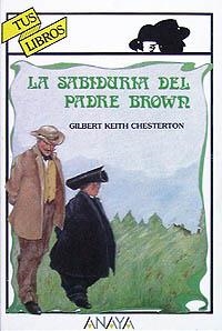 LA SABIDURÍA DEL PADRE BROWN | 9788420743073 | CHESTERTON, GILBERT KEITH