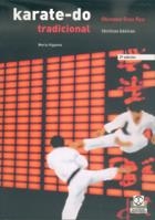 KARATE-DO TRADICIONAL. TÉCNICAS BÁSICAS | 9788480193276 | HIGAONNA, MORIO