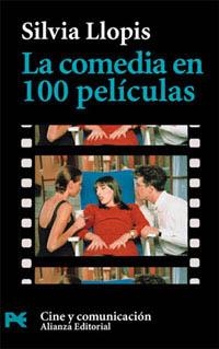 LA COMEDIA EN 100 PELÍCULAS | 9788420638539 | LLOPIS, SILVIA