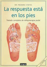 LA RESPUESTA ESTA EN LOS PIES | 9788479011116 | VINYES DE LA CRUZ, DR. FREDERIC