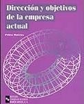 DIRECCIÓN Y OBJETIVOS DE LA EMPRESA ACTUAL | 9788480042796 | MATEOS APARICIO, PETRA