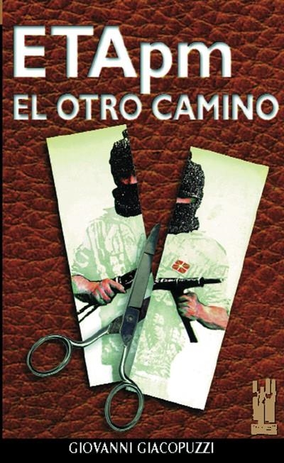 ETA PM. EL OTRO CAMINO | 9788481360691 | GIACOPUZZI, GIOVANNI