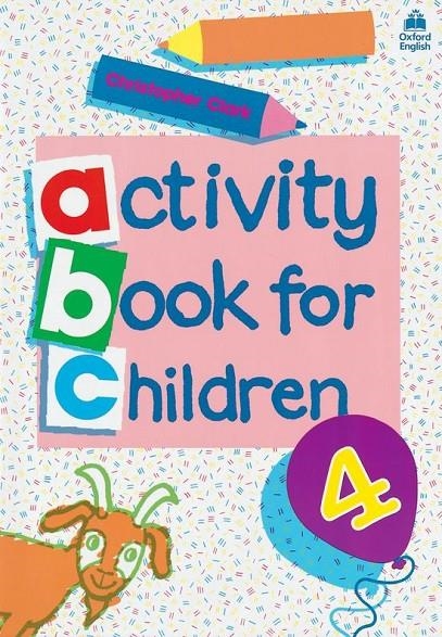 OXF ACT BOOK FOR CHILDREN 4 | 9780194218337 | VARIOS AUTORES