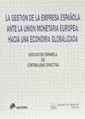 GESTIÓN DE LA EMPRESA ESPAÑOLA ANTE LA UNIÓN MONETARIA EUROPEA: HACIA UNA ECONOM | 9788480024914 | VICENTE SERRA SALVADOR/ACODI