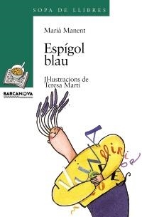 ESPÍGOL BLAU | 9788448906580 | MANENT, MARIÀ