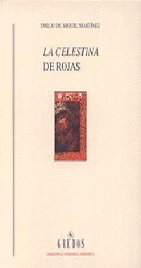 LA CELESTINA DE ROJAS | 9788424918224 | DE MIGUEL MARTÍNEZ, EMILIO