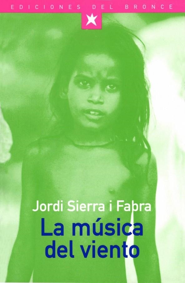 LA MÚSICA DEL VIENTO | 9788489854239 | JORDI SIERRA I FABRA