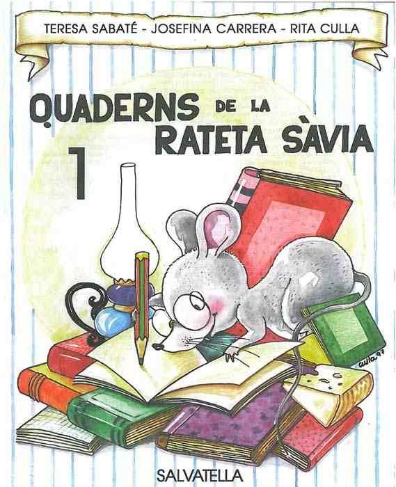 QUADERN RATETA SAVIA 1 (MAJ.) | 9788472109131 | SABATÉ RODIÉ, TERESA