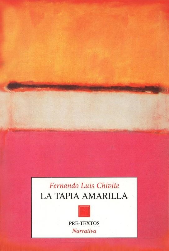 LA TAPIA AMARILLA | 9788481911107 | CHIVITE, FERNANDO LUIS