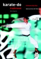 KARATE-DO TRADICIONAL. APLICACIONES DEL KATA 2 (VOL. IV) | 9788480193306 | HIGAONNA, MORIO