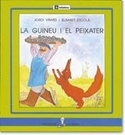 LA GUINEU I EL PEIXATER | 9788424622794 | VINYES, JORDI