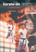 KARATE-DO TRADICIONAL. EJECUCIONES DEL KATA | 9788480193283 | HIGAONNA, MORIO