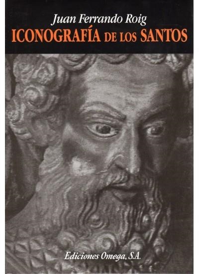 ICONOGRAFIA DE LOS SANTOS | 9788428201414 | FERRANDO ROIG, J.