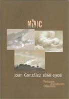 JOAN GONZÁLEZ 1868-1908. PINTURES, ESCULTURES, DIBUIXOS | 9788480430364 | VIDAL , CECÍLIA/DOÑATE , MERCÈ/MENDOZA , CRISTINA