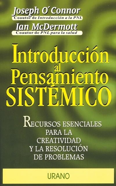 INTRODUCCIÓN AL PENSAMIENTO SISTÉMICO | 9788479532505 | MCDERMOTT, IAN/O'CONNOR, JOSEPH