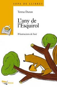 L ' ANY DE L ' ESQUIROL | 9788448906528 | DURAN, TERESA