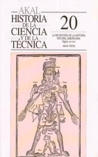 LA RECEPCIÓN DE LA HISTORIA NATURAL AMERICANA. SIGLOS XVI-XVIII | 9788446006435 | VILCHIS, JAIME