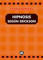 HIPNOSIS SEGÚN ERICKSON | 9788488242693 | PAUL-CAVALLIER, FRANÇOIS