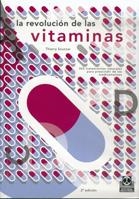 REVOLUCIÓN DE LAS VITAMINAS, LA | 9788480193191 | SOUCCAR, THIERRY