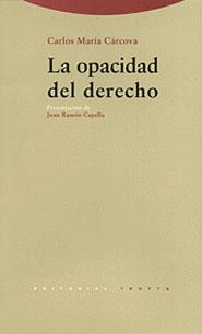 LA OPACIDAD DEL DERECHO | 9788481642131 | CAPELLA, JUAN-RAMÓN