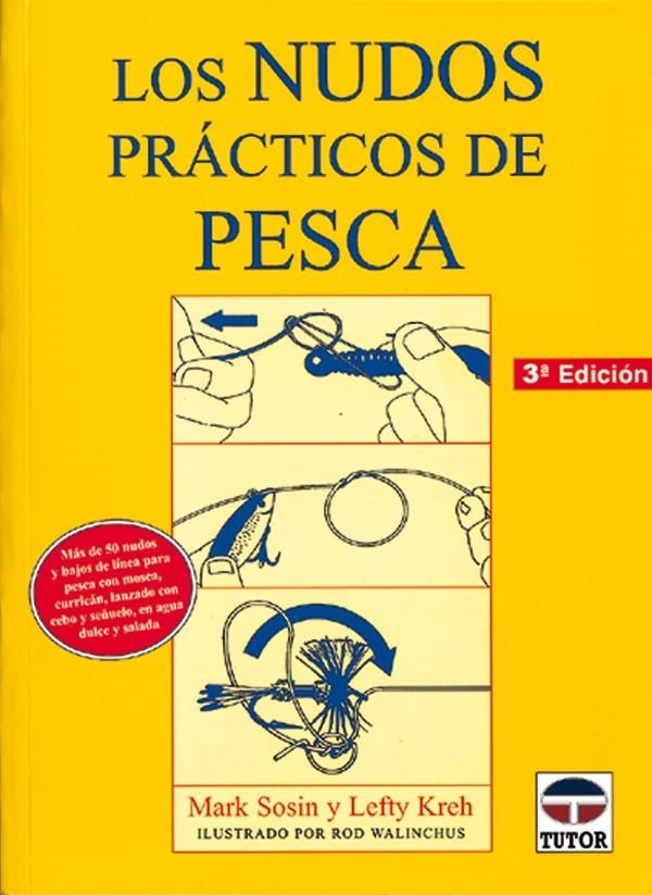 LOS NUDOS PRÁCTICOS DE PESCA | 9788479021801 | KREH, LEFTY/OWEN, PETER