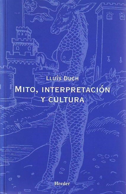 MITO, INTERPRETACIÓN Y CULTURA | 9788425420351 | DUCH ÁLVAREZ, LLUÍS