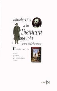 INTRODUCCIÓN A LA LITERATURA ESPAÑOLA A TRAVÉS DE LOS TEXTOS II | 9788470901065 | BARROSO GIL, A./BERLANGA REYES, A./GONZÁLEZ CANTOS, M. D./HERNÁNDEZ JIMÉNEZ, M. C./TOBOSO SÁNCHEZ, J