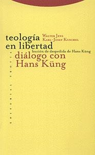 TEOLOGÍA EN LIBERTAD | 9788481642148 | JENS, WALTER/KUSCHEL, KARL-JOSEF