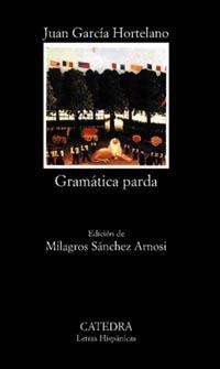 GRAMÁTICA PARDA | 9788437615622 | GARCÍA HORTELANO, JUAN