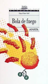 BOLA DE FUEGO | 9788420782737 | WOLF, KLAUS-PETER