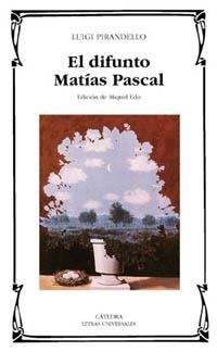 EL DIFUNTO MATÍAS PASCAL | 9788437616551 | PIRANDELLO, LUIGI