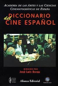 DICCIONARIO DEL CINE ESPAÑOL | 9788420652573 | BORAU MORADELL, JOSE LUIS