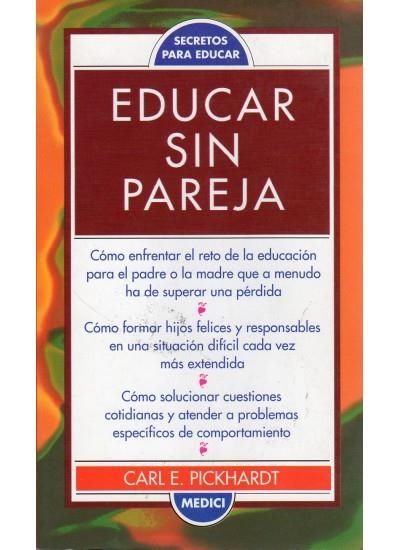 EDUCAR SIN PAREJA | 9788489778016 | PICKHARDT, CARL